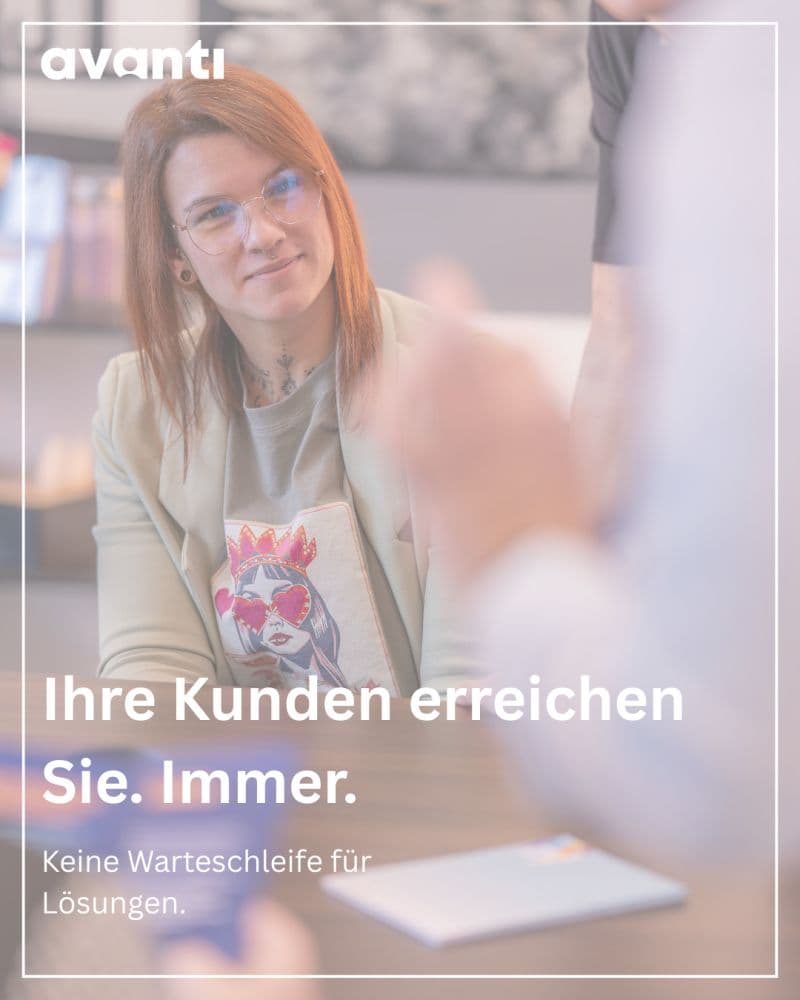 Wer Kunden binden will, muss erreichbar sein.
Nicht irgendwann. Sondern dann, we